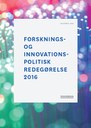 Forsknings- og innovationspolitisk redegørelse for 2016